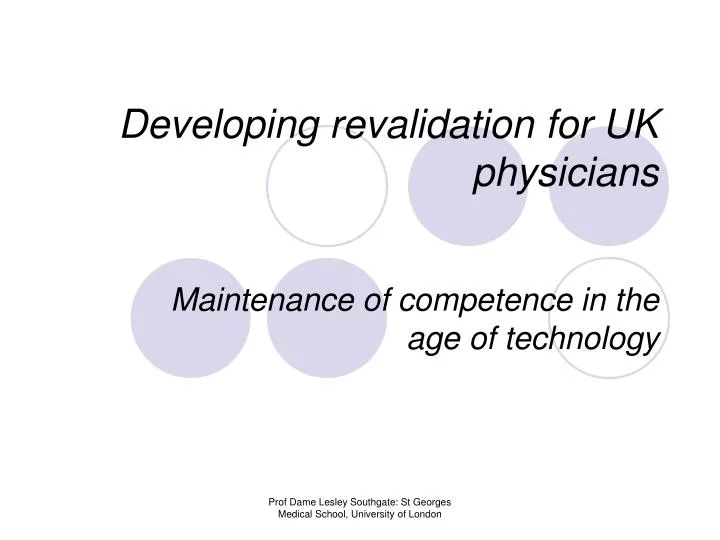 developing revalidation for uk physicians