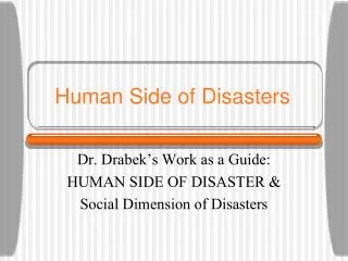 Human Side of Disasters