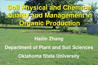 Hailin Zhang Department of Plant and Soil Sciences Oklahoma State University