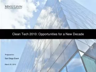 Clean Tech 2010: Opportunities for a New Decade