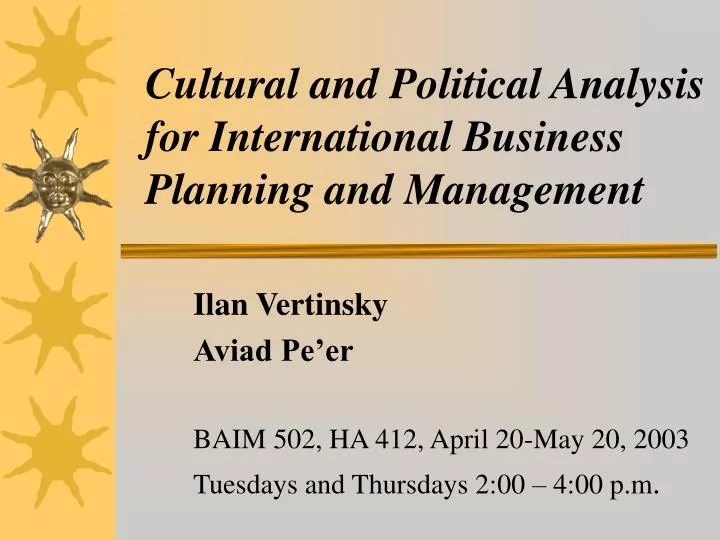 cultural and political analysis for international business planning and management