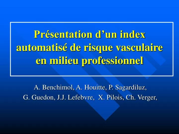 pr sentation d un index automatis de risque vasculaire en milieu professionnel