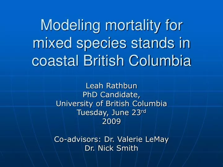 modeling mortality for mixed species stands in coastal british columbia
