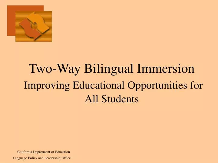 two way bilingual immersion improving educational opportunities for all students