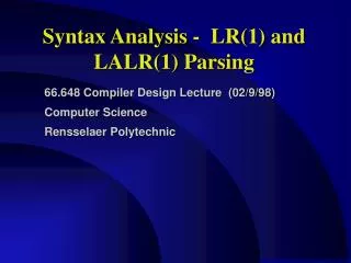 Syntax Analysis - LR(1) and LALR(1) Parsing