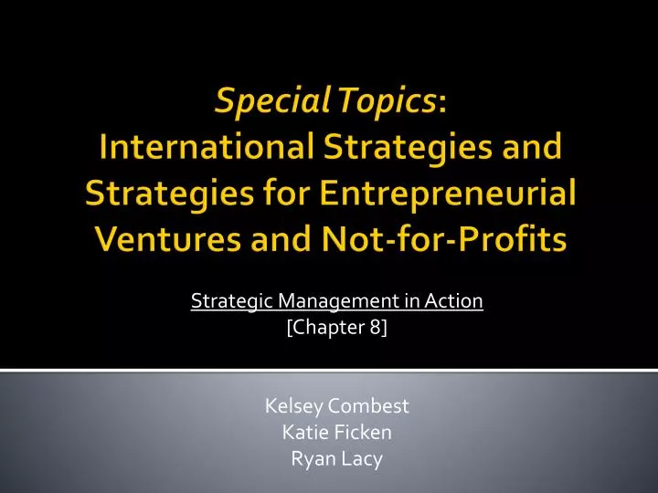 strategic management in action chapter 8 kelsey combest katie ficken ryan lacy