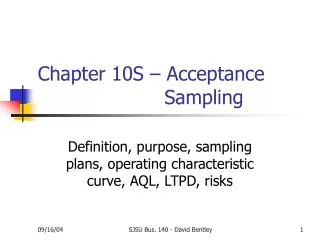 Chapter 10S – Acceptance				 Sampling