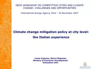 OECD WORKSHOP ON COMPETITIVE CITIES AND CLIMATE CHANGE: CHALLENGES AND OPPORTUNITIES International Energy Agency, Paris
