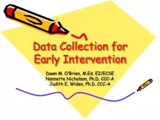 Data Collection for Early Intervention
