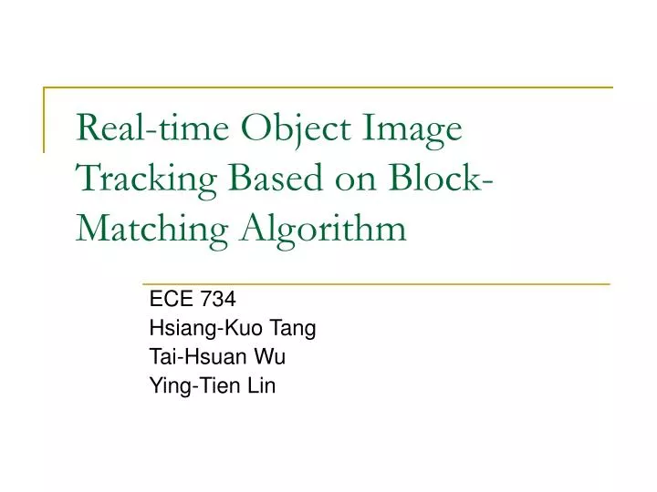 real time object image tracking based on block matching algorithm