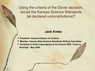 Using the criteria of the Dover decision, would the Kansas Science Standards be declared unconstitutional?