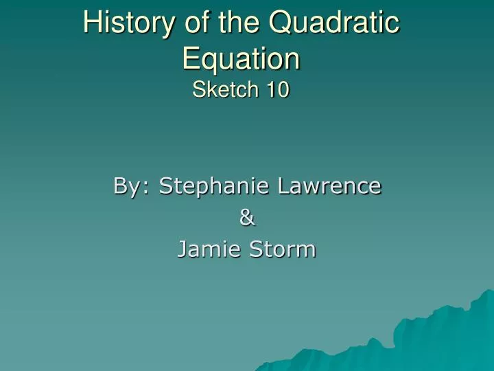 history of the quadratic equation sketch 10