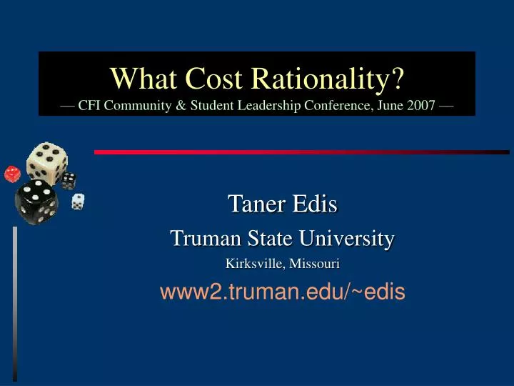what cost rationality cfi community student leadership conference june 2007