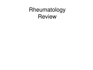 Rheumatology Review