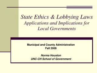 State Ethics &amp; Lobbying Laws Applications and Implications for Local Governments