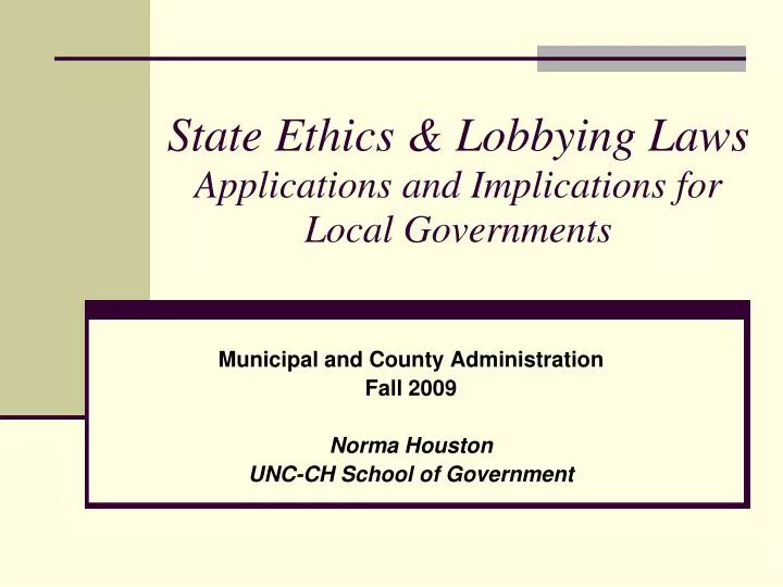 state ethics lobbying laws applications and implications for local governments
