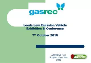 Leeds Low Emission Vehicle Exhibition &amp; Conference 7 th October 2010