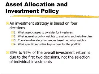 Asset Allocation and Investment Policy