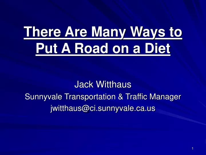 there are many ways to put a road on a diet