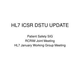 HL7 ICSR DSTU UPDATE