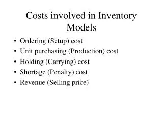 Costs involved in Inventory Models