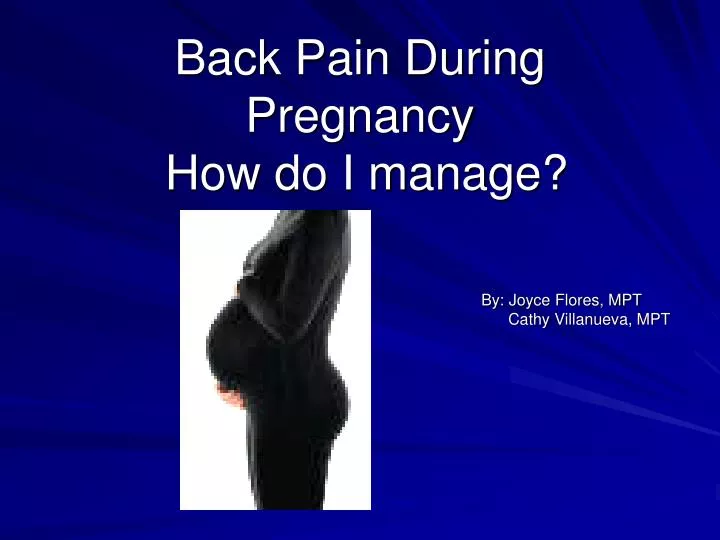 back pain during pregnancy how do i manage