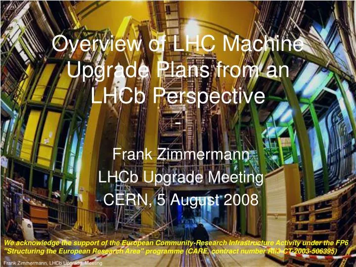 overview of lhc machine upgrade plans from an lhcb perspective