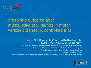 Improving outcome after musculoskeletal injuries in motor vehicle crashes: A controlled trial