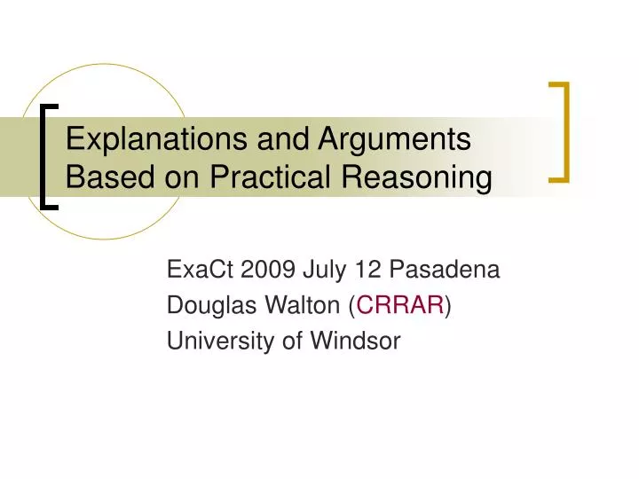 explanations and arguments based on practical reasoning