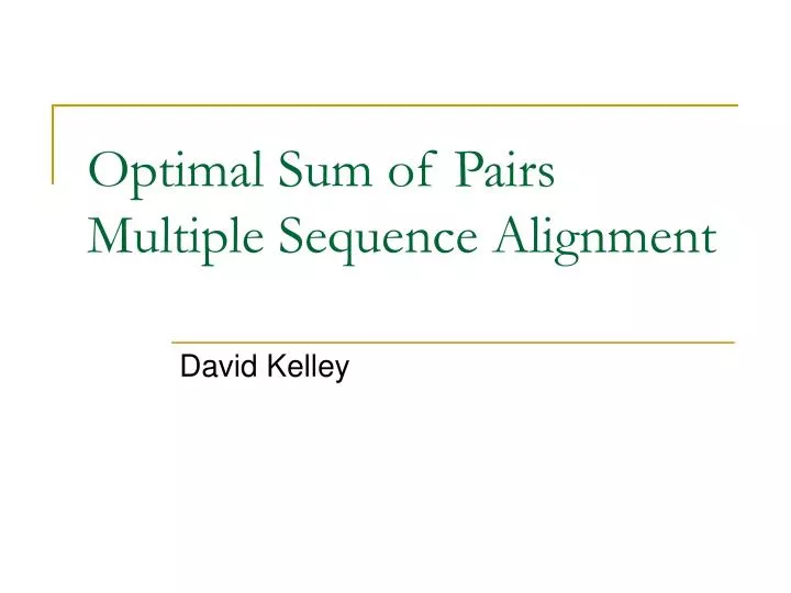 optimal sum of pairs multiple sequence alignment