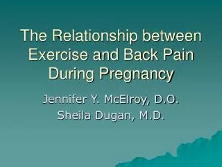 The Relationship between Exercise and Back Pain During Pregnancy