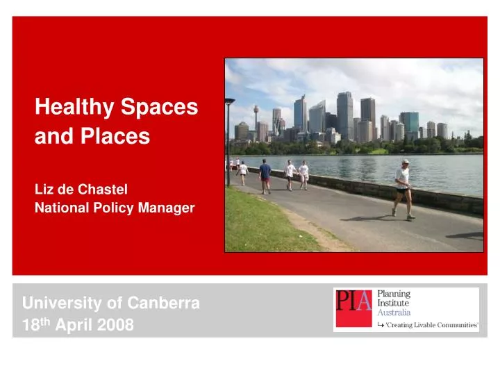 healthy spaces and places liz de chastel national policy manager