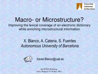 Macro- or Microstructure? Improving the lexical coverage of an electronic dictionary while enriching microstructural inf