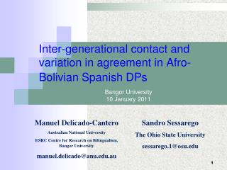 Inter-generational contact and variation in agreement in Afro-Bolivian Spanish DPs