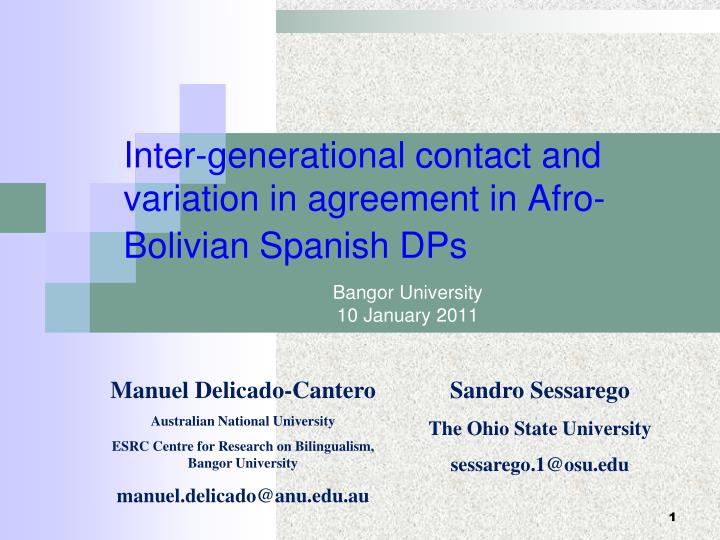 inter generational contact and variation in agreement in afro bolivian spanish dps