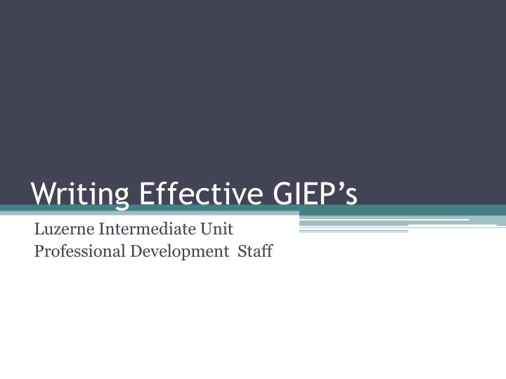 writing effective giep s