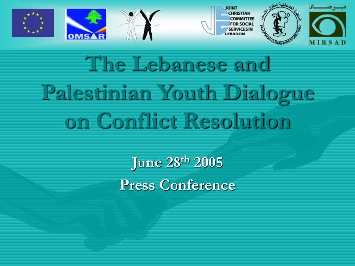 the lebanese and palestinian youth dialogue on conflict resolution