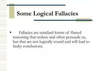 Some Logical Fallacies