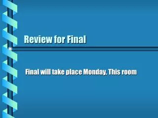 Review for Final