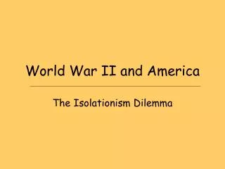 World War II and America