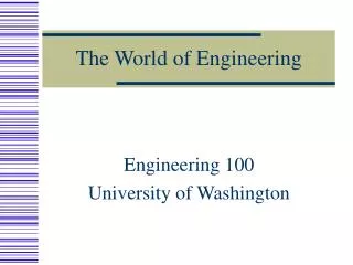The World of Engineering