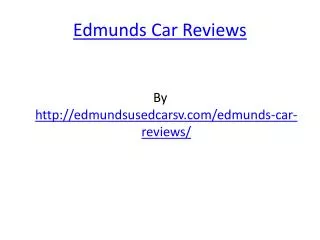 Edmunds Car Reviews