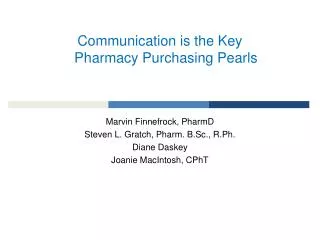 Communication is the Key Pharmacy Purchasing Pearls