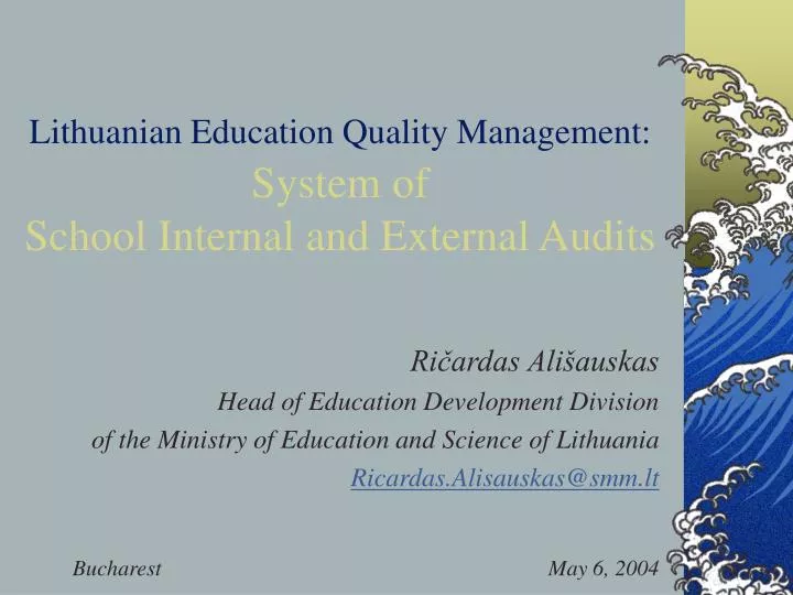 lithuanian education quality management system of school internal and external audits