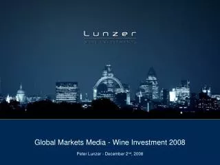 Global Markets Media - Wine Investment 2008