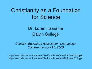 Christianity as a Foundation for Science