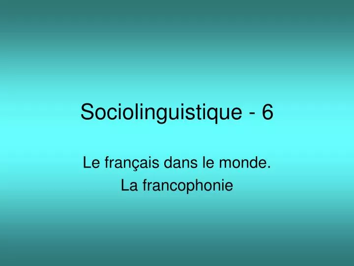 sociolinguistique 6