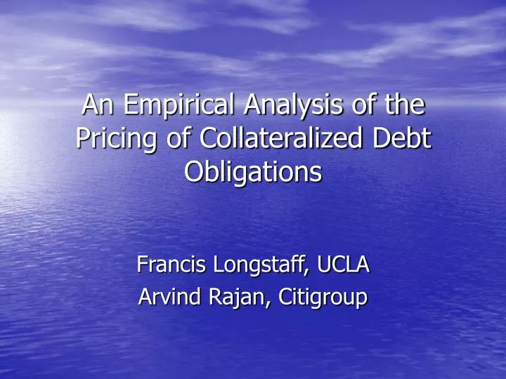 an empirical analysis of the pricing of collateralized debt obligations