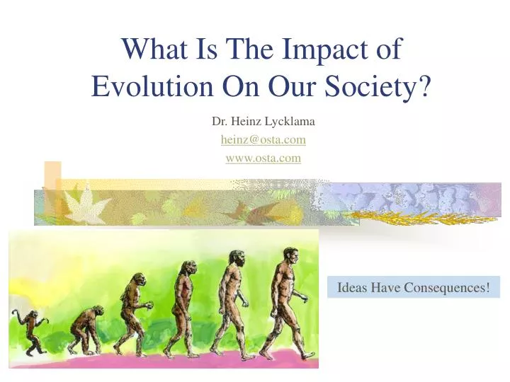 what is the impact of evolution on our society