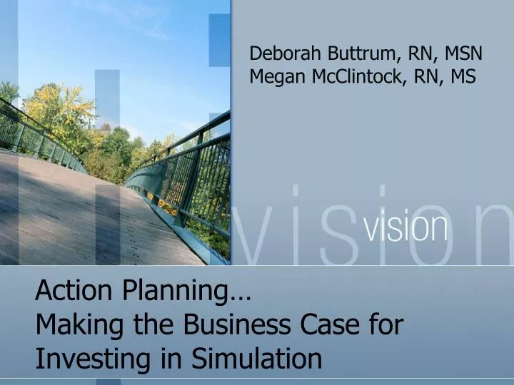 action planning making the business case for investing in simulation